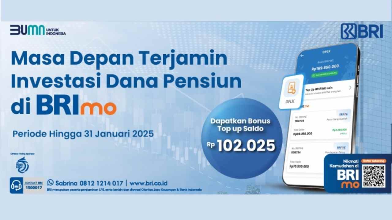 Investasi Dana Pensiun di BRImo, Makin Untung dengan Bonus Saldo