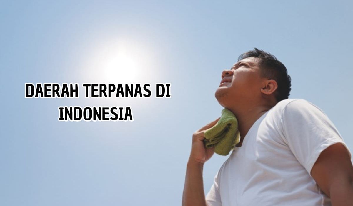 Serasa Matahari Sejengkal dari Kepala, Inilah 10 Daerah Terpanas di Indonesia, Palembang Masuk Gak?