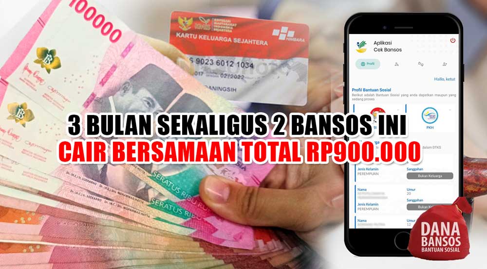 KPM Berbahagia, 3 Bulan Sekaligus 2 Bansos Ini Cair Bersamaan Total Rp900.000