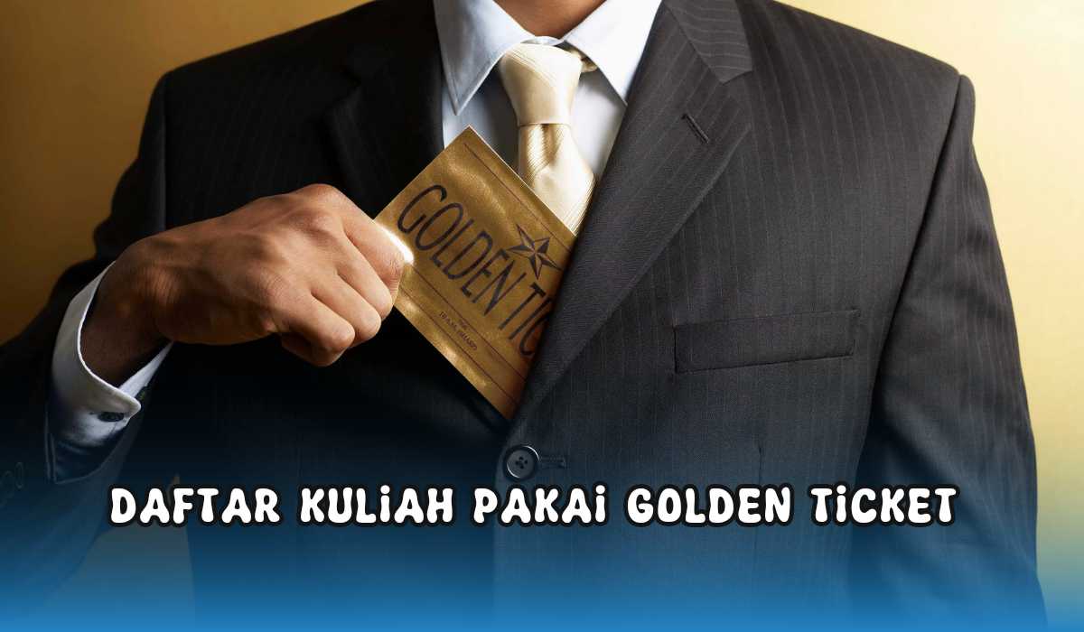 Kesempatan Terbaik! Ketua OSIS Bisa Dapat Golden Ticket Buat Masuk Kuliah, 3 Kampus Ini Siapkan Golden Ticket