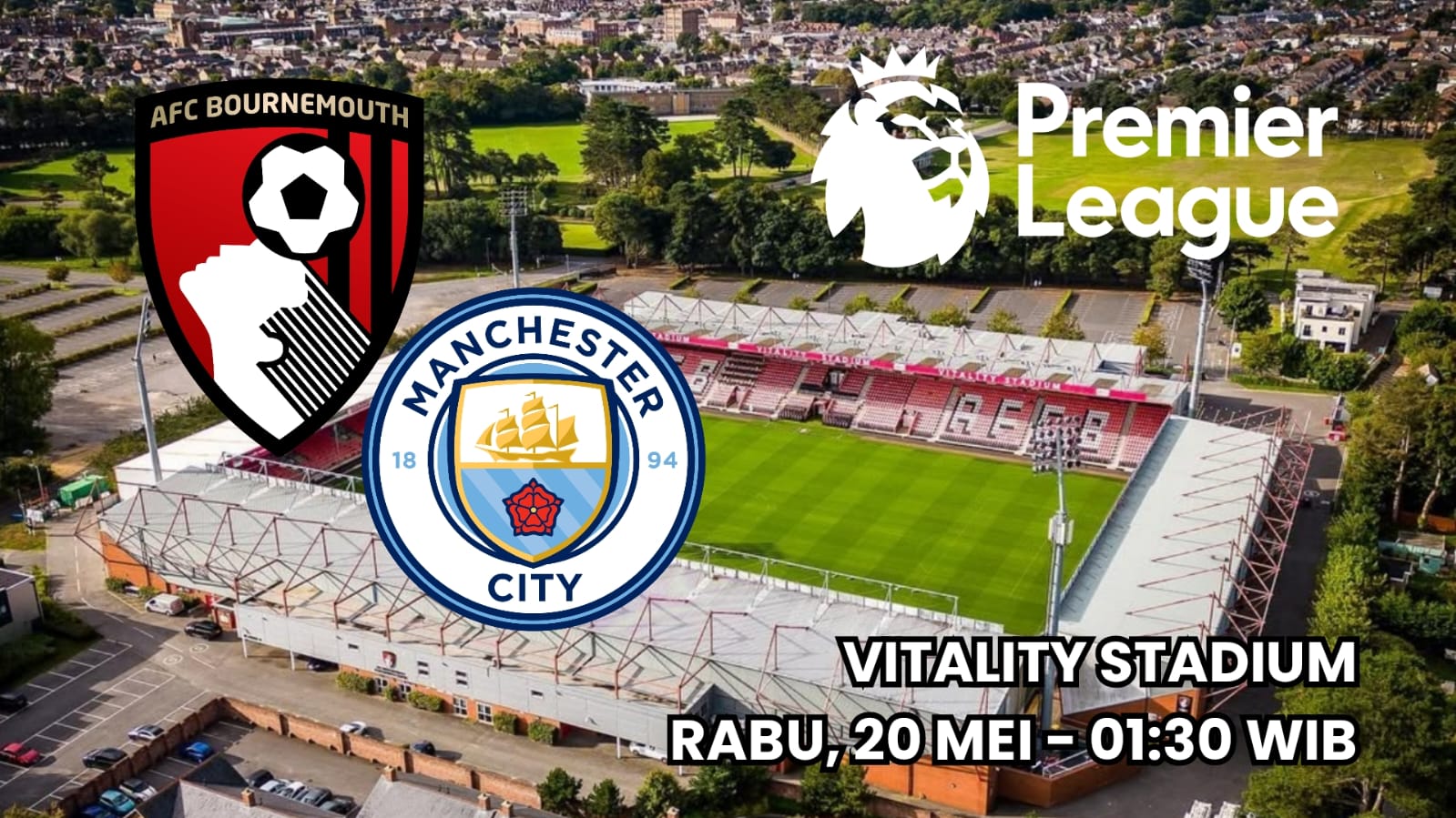 Bournemouth vs Manchester City: Membuka Peluang Meraih Gelar Juara Liga Premier