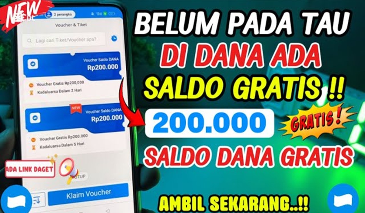 Klaim Sekarang! Ada Link Khusus Dapatkan Saldo DANA Gratis Rp200Ribu, Ayo Tunggu Apalagi