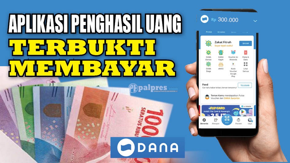 Lagi Hits! Aplikasi Penghasil Uang Terbukti Membayar, Saldo DANA Gratis Rp300.000 Langsung Cair Secepat Kilat