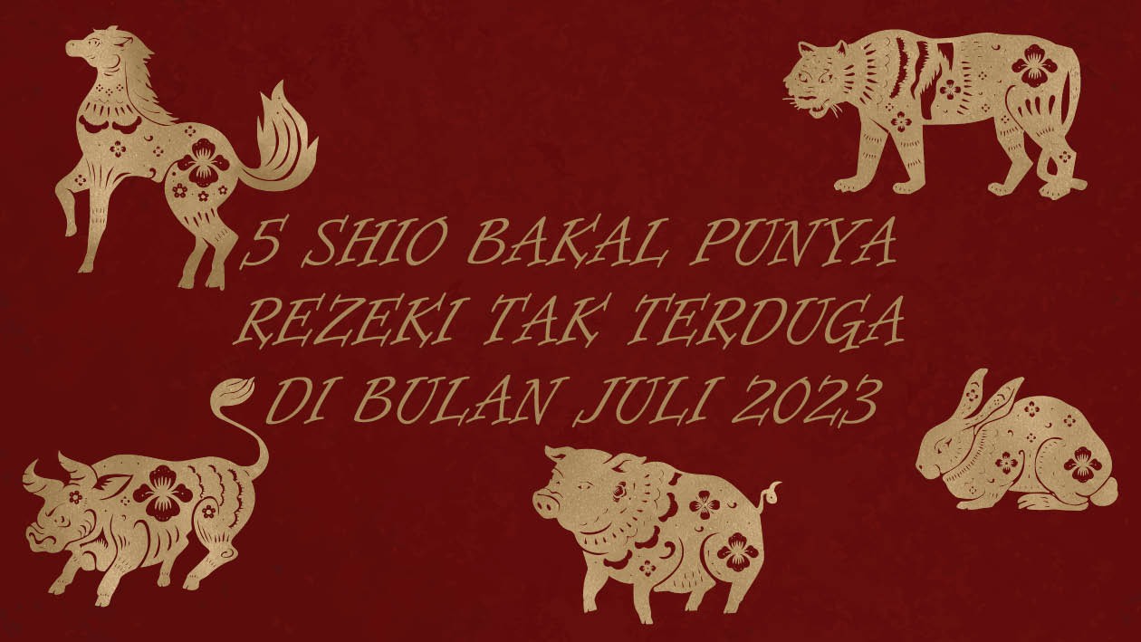 Siap-siap Jadi Jutawan! Ini 5 Shio Bakal Punya Rezeki Tak Terduga di Bulan Juli 2023