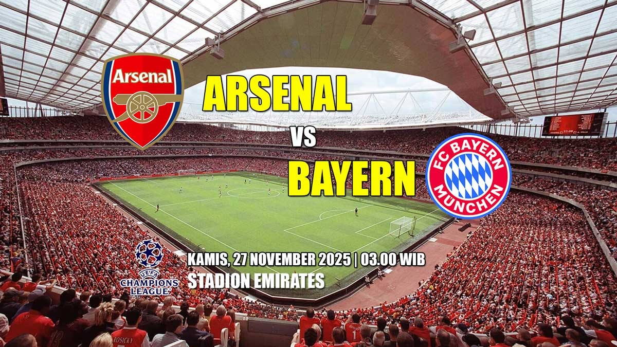 Arsenal vs Bayern Munchen - Pertandingan Kelas Berat Dua tim Terbaik di Eropa di Liga Champions