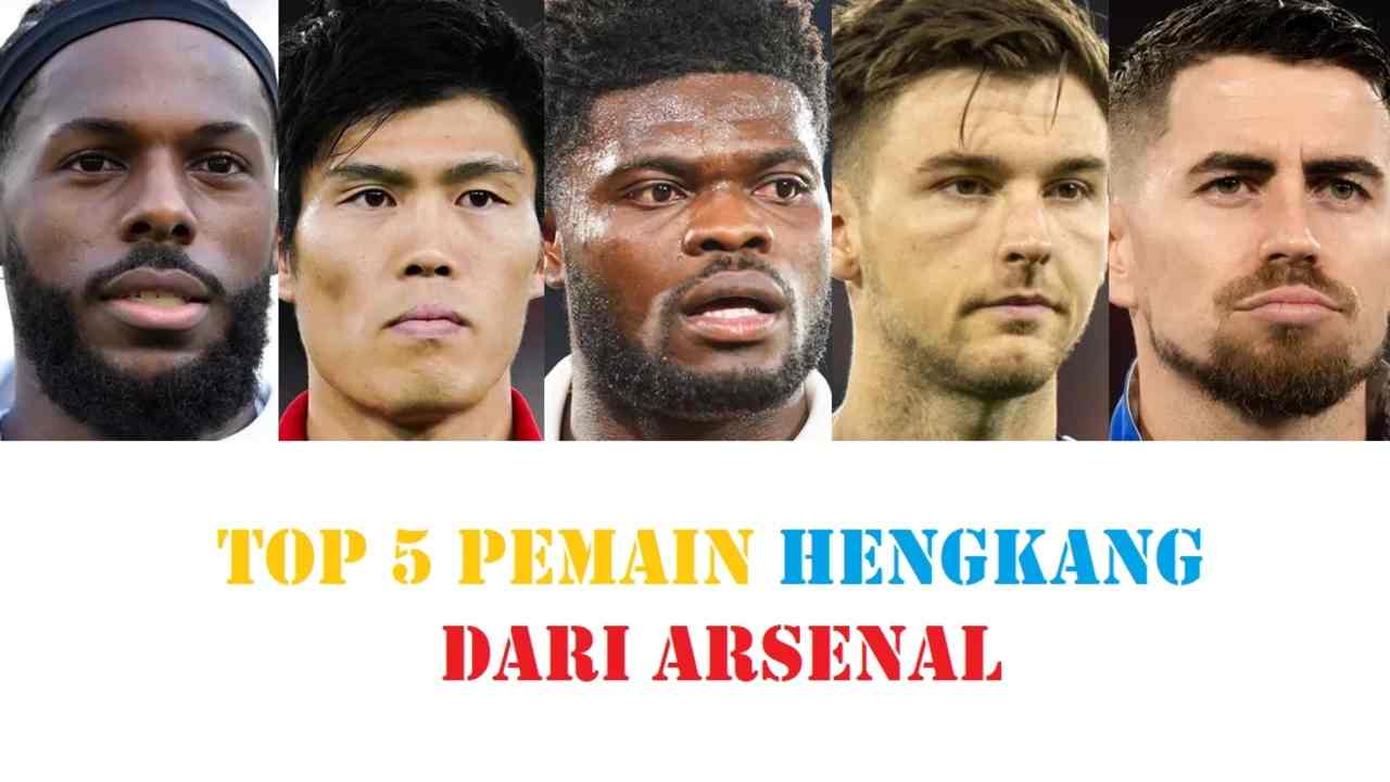 Bursa Transfer Arsenal: Top 5 Pemain yang Hengkang Jelang Musim 2025/26