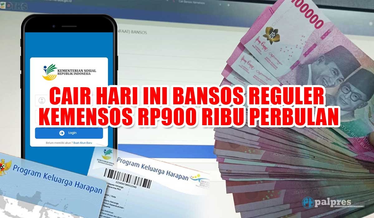 Cair Hari Ini Bansos Reguler Kemensos Rp900 Ribu Perbulan untuk KPM Kategori Ini 