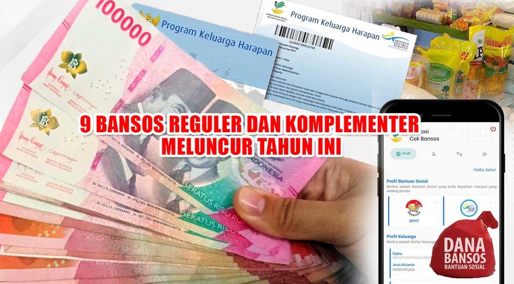 9 Bansos Reguler dan Komplementer Meluncur Tahun Ini, Ada yang Diperpanjang 