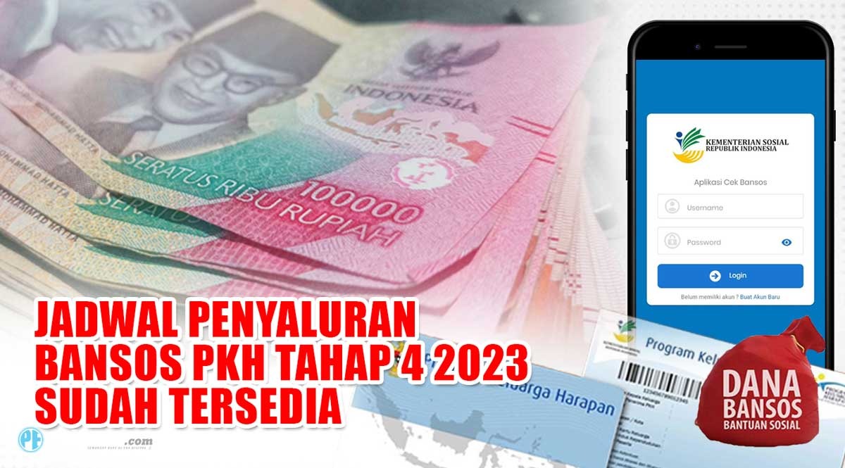 Informasi Terbaru: Jadwal Penyaluran Bansos PKH Tahap 4 2023 Sudah Tersedia, Yuk Cek KKS Anda!