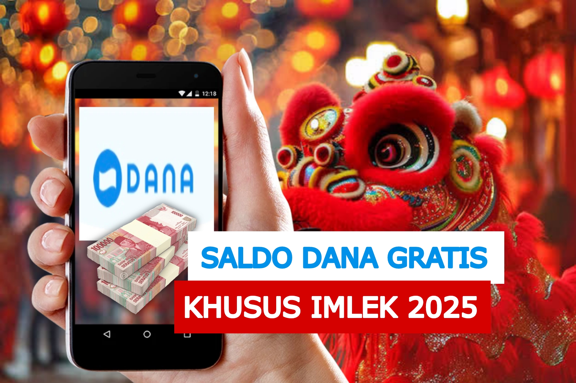 Spesial Imlek 2025, Saldo Rp100 Ribu Masuk ke Akun DANA Kamu, Khusus Senin 27 Januari 2025