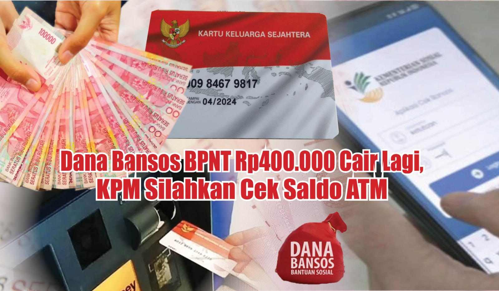 September Gembira! Dana Bansos BPNT Rp400.000 Cair Lagi, KPM Silahkan Cek Saldo ATM