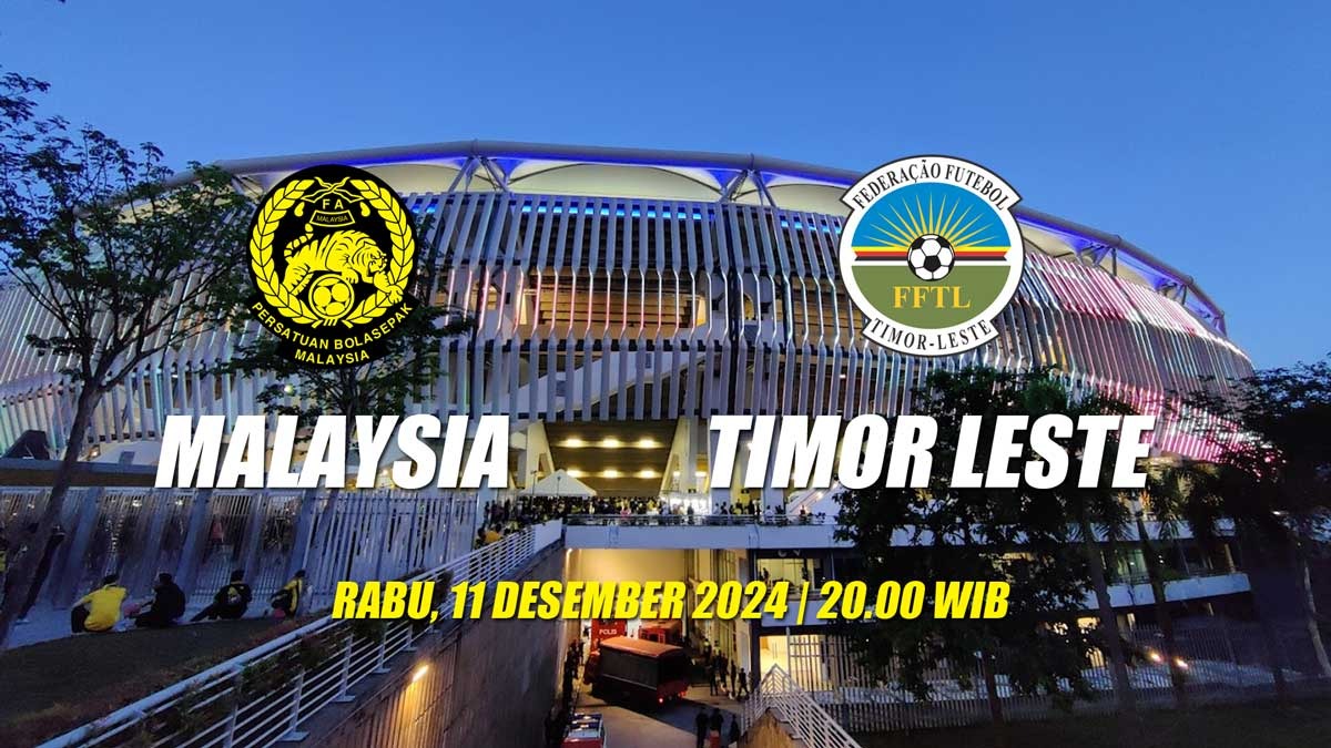 Preview Malaysia vs Timor Leste 'Target Harimau Malaya Mantan Juara' di Piala AFF 2024