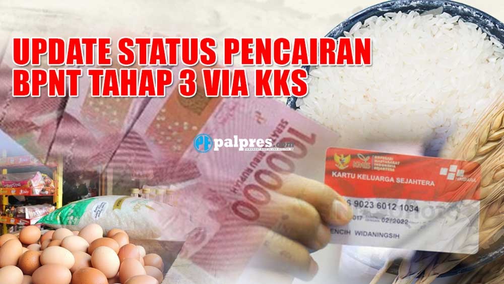 5 Bansos Cair Pertengahan Juni, Update Status Pencairan BPNT Tahap 3 Via KKS 