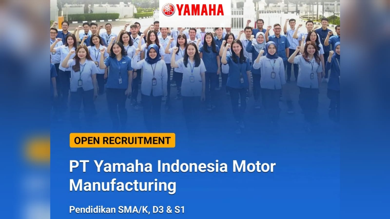 Lowongan Kerja Penerimaan Besar-besaran PT Yamaha Indonesia Motor Manufacturing Lulusan SMA SMK D3 S1 