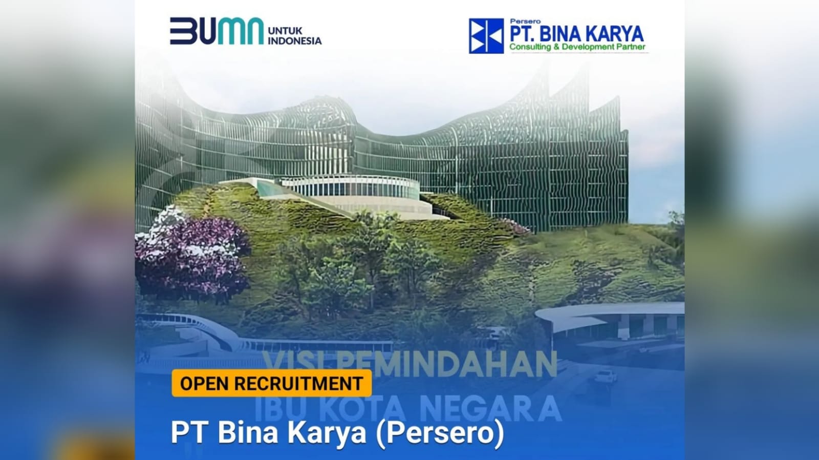 Badan Usaha Milik Otorita (BUMO) IKN PT Bina Karya (Persero) Buka 8 Lowongan Kerja Lulusan S1 Berbagai Jurusan