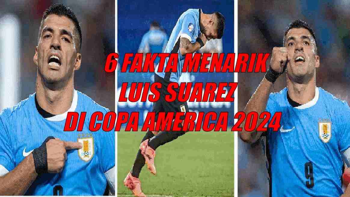 6 Fakta Menarik Luis Suarez Bawa Uruguay Raih Peringkat 3 Copa America 2024