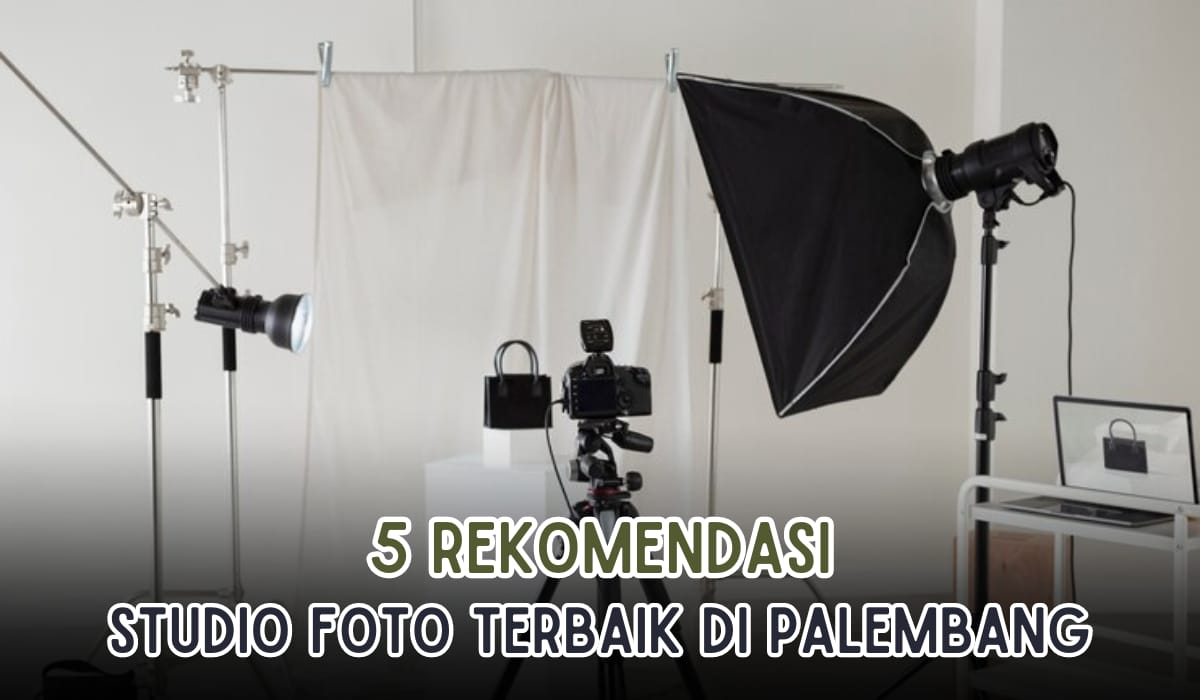 5 Studio Foto Terbaik di Palembang, Fotografer Berkelas dengan Kualitas Foto Patut Diacungi Jempol! 