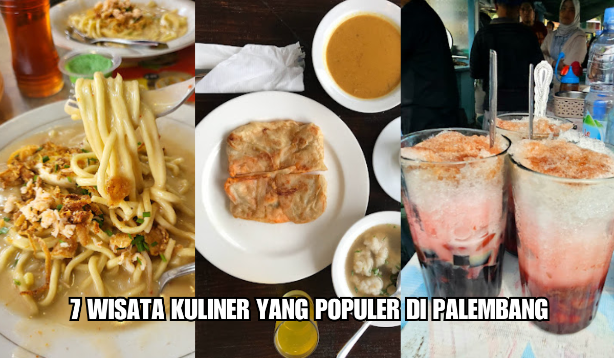 7 Wisata Kuliner yang Populer di Palembang, Menu Beragam dan Harga Murmer, Cocok Dikunjungi Bersama Keluarga 