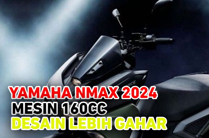 Konsumen Bisa Rasakan Keunggulan Terbaik dari Yamaha NMAX 160cc 2024, Dengan Harga Gak Nyangka