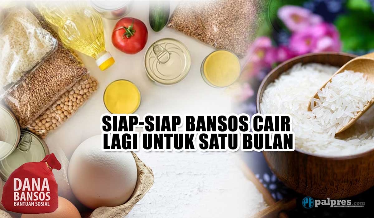 Siap-siap Bansos Cair Lagi untuk Satu Bulan Mulai Disalurkan Besok, Segini Kuota Penerimanya