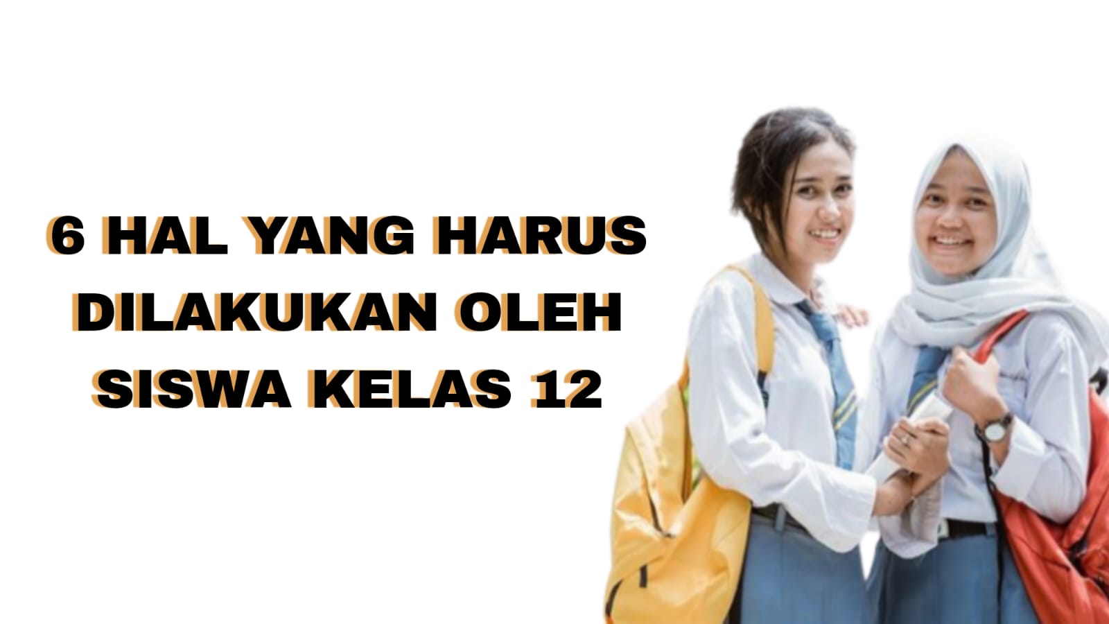 Kelas 12 SMA Merapat! Lakukan Ini Jika Ingin Lolos PTN Tahun Depan