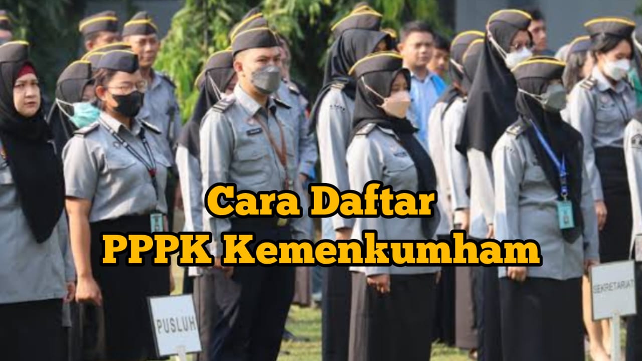 Cara Daftar PPPK Kemenkumham 2024, Ini Berkas-berkas yang Harus Disiapkan Pelamar