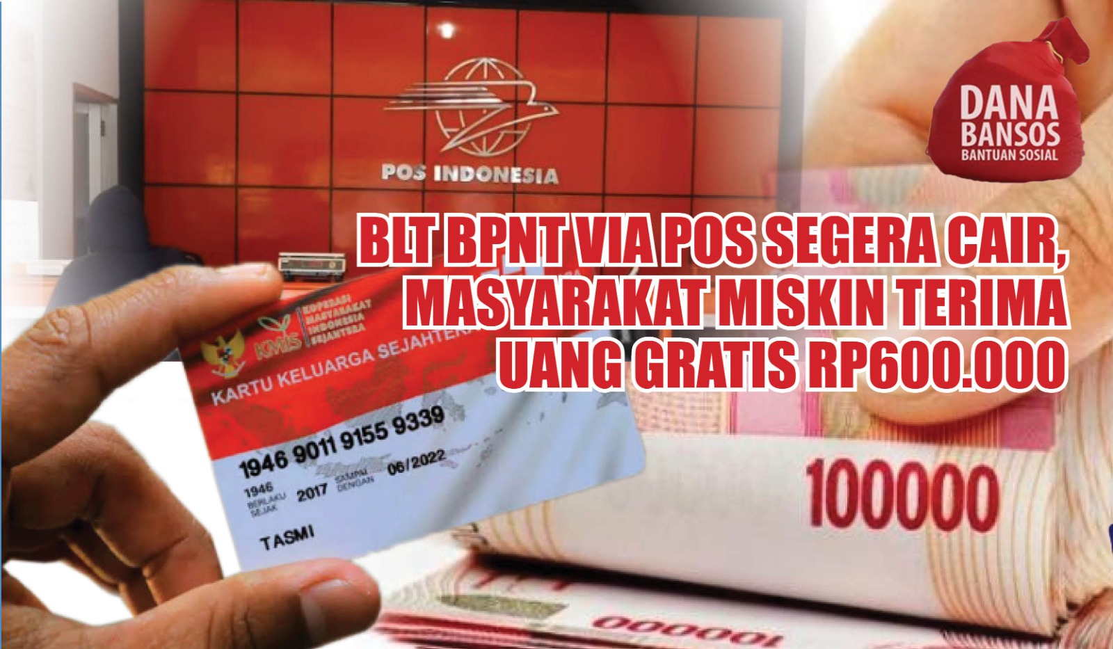 Catat Tanggalnya! BLT BPNT via Pos Segera Cair, Masyarakat Miskin Terima Uang Gratis Rp600.000