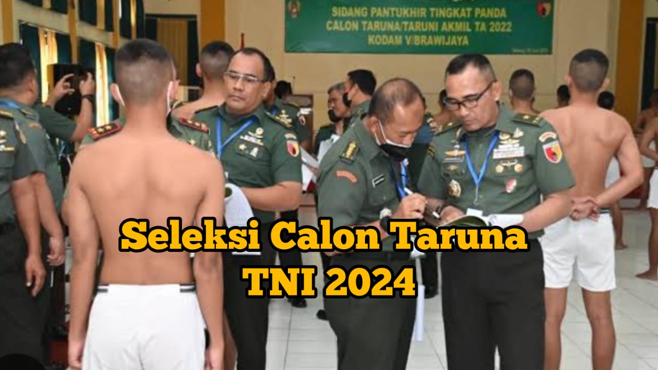 Seleksi Calon Taruna TNI 2024 Menggunakan Sistem CAT, Begini Mekanismenya 