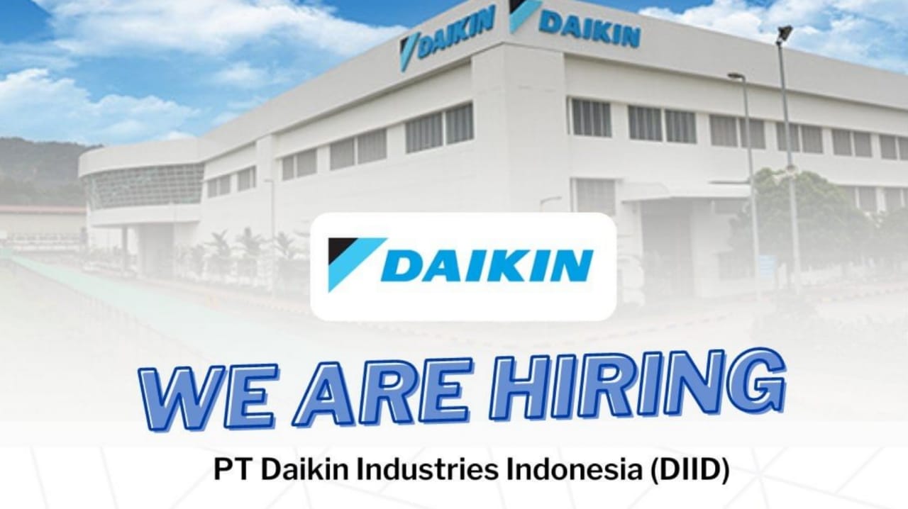 Lowongan Kerja PT Daikin Industries Indonesia Posisi Quality Control Leader Lulusan SMK Jurusan Teknik 