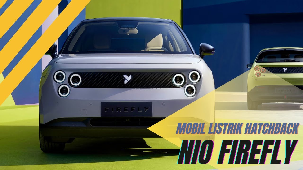 Mobil Listrik Hatchback Nio Firefly Siap Gebrak Pasar Otomotif Global, Termasuk di Indonesia!