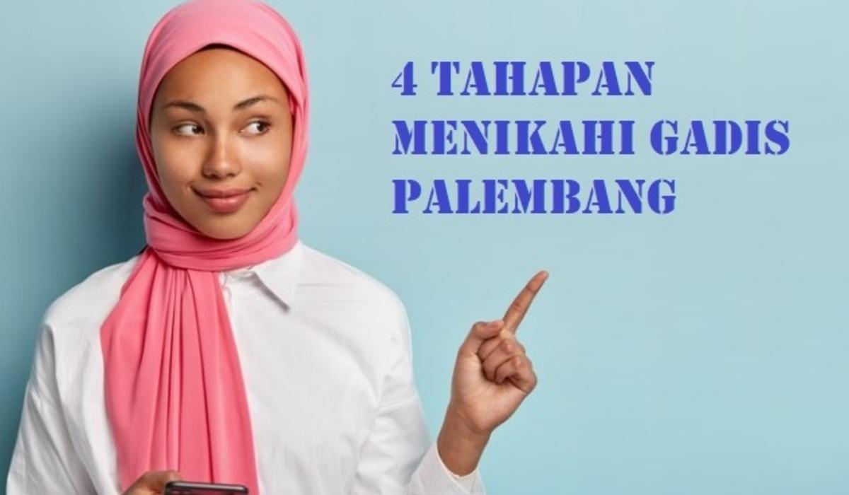 Simak! Ini 4 Tahapan yang Harus Dilalui untuk Bisa Menikahi Gadis Palembang, Apa Saja?