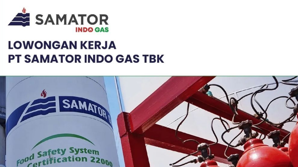 Lowongan Kerja Terbaru dari PT Samator Indo Gas Untuk Lulusan S1 Semua Jurusan