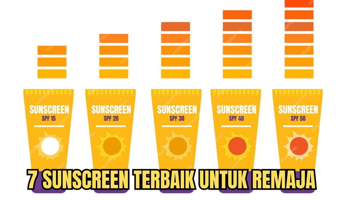 7 Sunscreen yang Cocok Untuk Kulit Remaja, Lengkap dengan Manfaat dan Harganya
