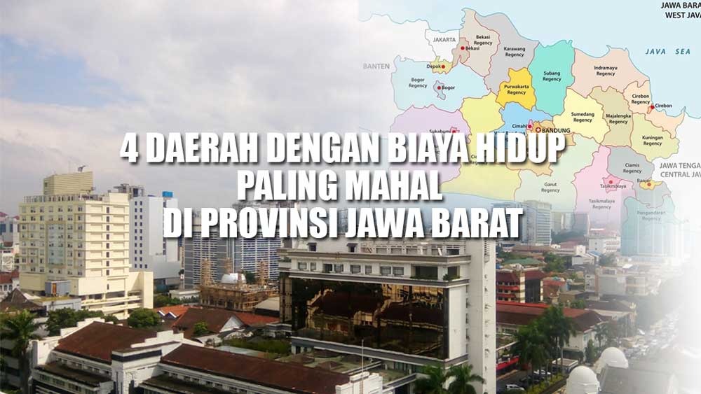 4 Daerah Dengan Biaya Hidup Paling Mahal di Jawa Barat, Pengeluaran Warga Sampai Rp16 Juta per Bulan