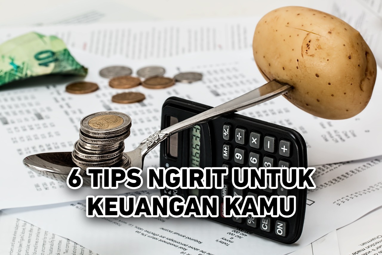 6 Tips Ngirit Keuangan Kamu, Supaya Bisa Sejajar Dengan Sultan Andara, Secepatnya Diterapkan?