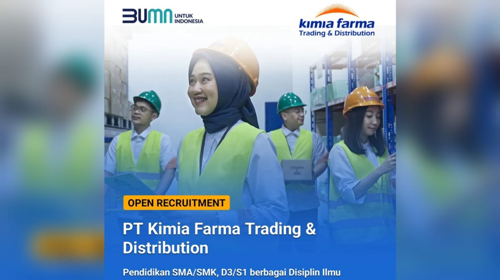 Merapat! Perusahaan BUMN Buka Lowongan Kerja PT Kimia Farma Trading and Distribution (KFTD) SMA SMK D3 S1