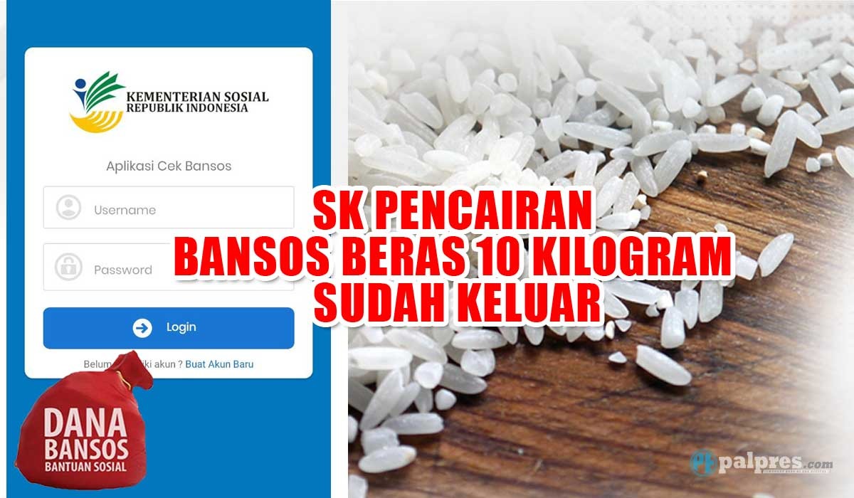 HORE! SK Pencairan Bansos Beras 10 Kilogram Sudah Keluar, 21 Juta Warga Terima Pencairan Bulan Ini