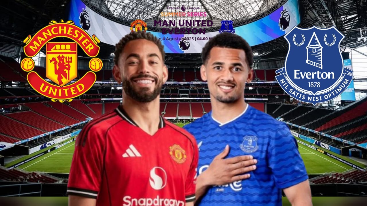 Manchester United vs Everton - Preview, Prediksi dan Susunan Pemain Premier League Summer Series