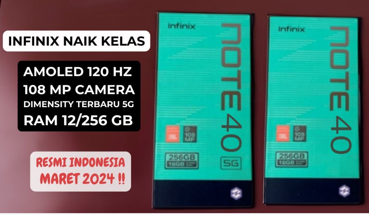 Infinix Note 40 Resmi Masuk Indonesia, Ini Bocoran Spesifikasinya