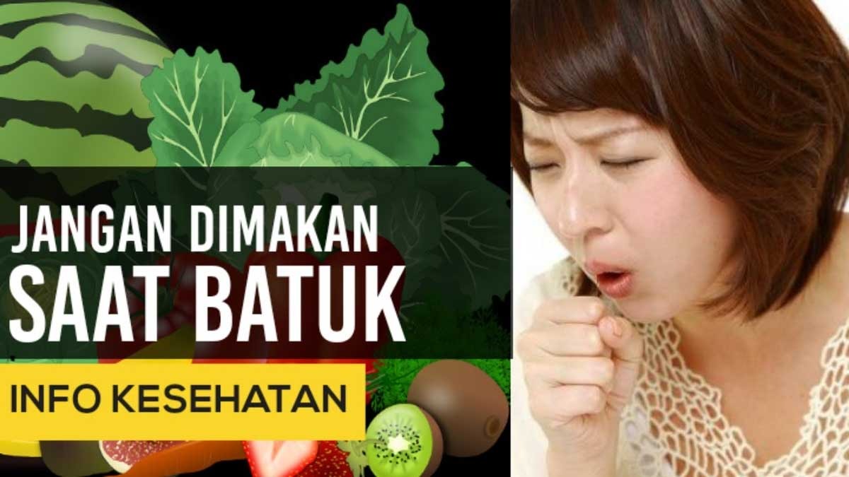 Batuk Bertambah Parah! Stop Makan 5 Jenis Buah Ini, Walau Banyak Vitamin Tapi Berpengaruh Buat Kesehatan