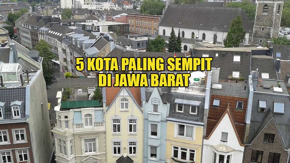 5 Kota Paling Sempit di Jawa Barat, Nomor 1 Berada di Jalur Pantura 