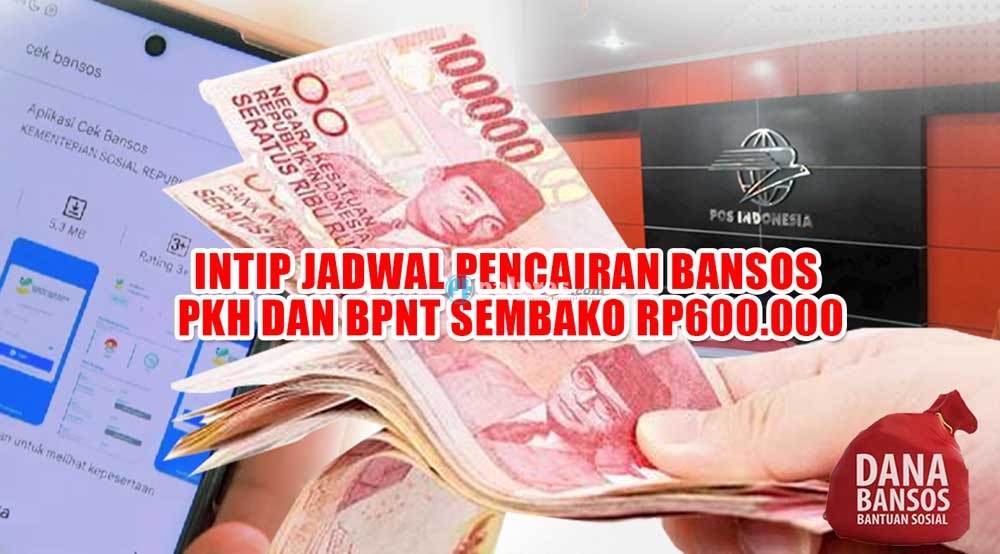 SP2D Telah Terbit, Intip Jadwal Pencairan Bansos PKH dan BPNT Sembako Rp600.000 via Kantor Pos di Sini!