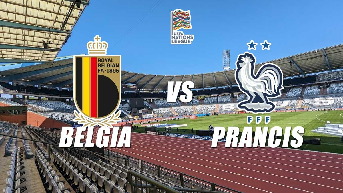 Preview Belgia vs Prancis: Kabar Tim,Susunan Pemain dan Prediksi Pertandingan UEFA Nations League