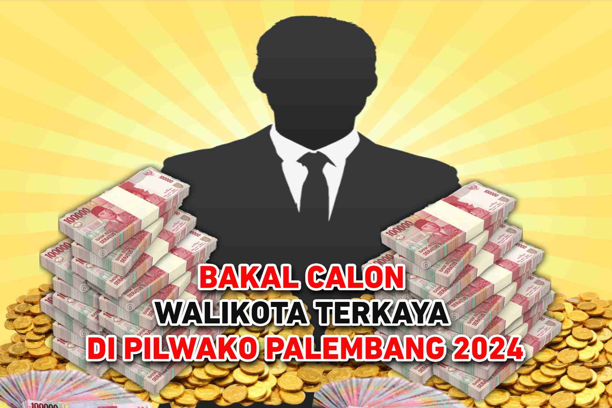 Inilah Sumber Kekayaan Bakal Calon Walikota Terkaya di Pilwako Palembang 2024, Siapa?