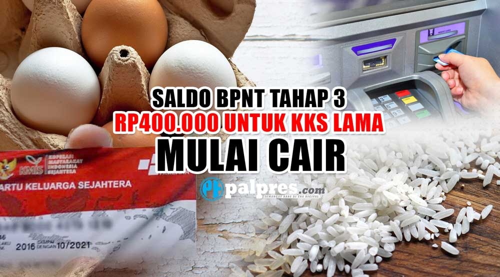 CEK ATM, Saldo BPNT Tahap 3 Rp400.000 untuk KKS Lama Mulai Cair 