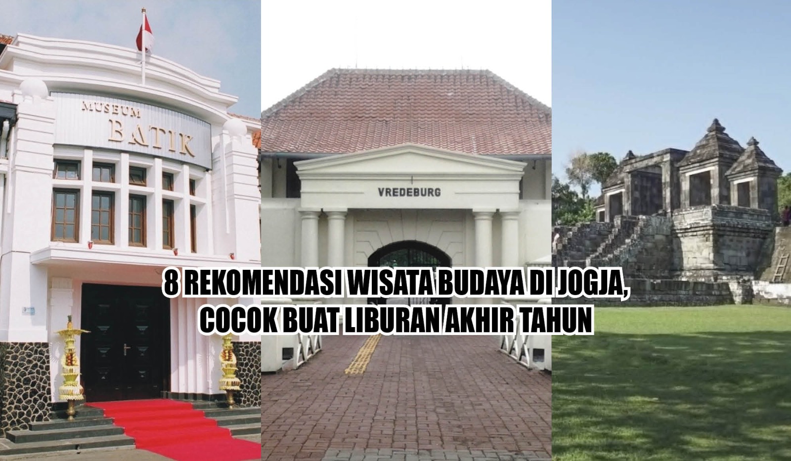 Lestarikan Warisan Leluhur, Ini 8 Rekomendasi Wisata Budaya di Jogja, Cocok Buat Liburan Akhir Tahun