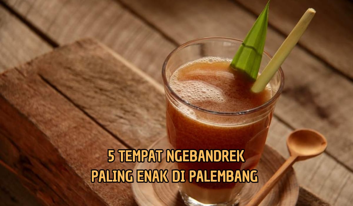 5 Tempat Nongkrong Asyik Ditemani Minuman Bandrek Paling Enak di Palembang, Ini Alamatnya
