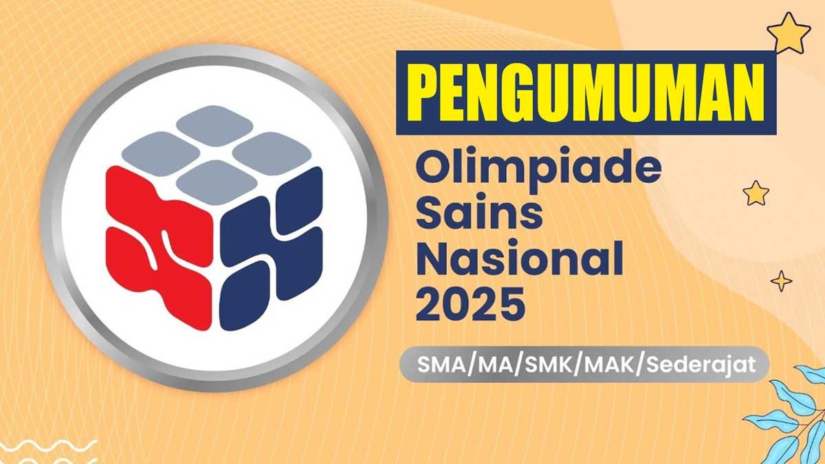 Pengumuman! Hasil OSN SMA 2025 Tingkat Kabupaten/Kota Sudah Keluar Hari Ini, Cek Link Resmi di Sini