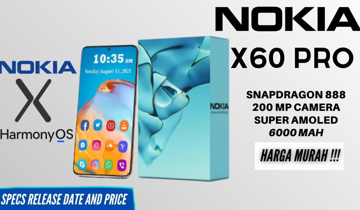 Nokia X60 Pro 5G, HP Viral di TikTok Karena Kamera 200 MP, NO DEBAT!