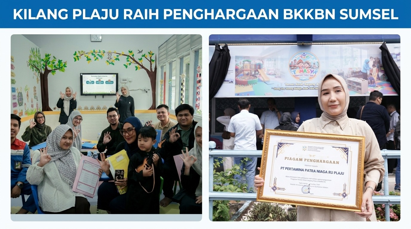 Bikin Bangga! Kilang Plaju Raih Apresiasi BKKBN Sumsel, Energy Kids Daycare Jadi Andalan Pekerja